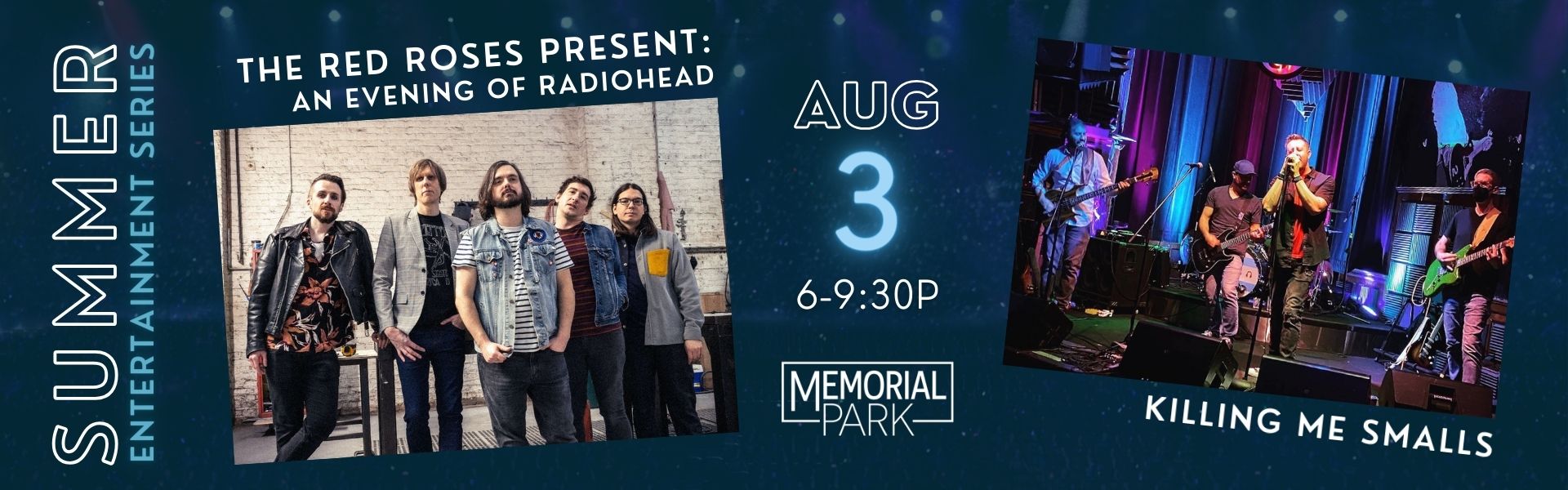 Memorial Park performance featuring The Red Roses and Killing Me Smalls