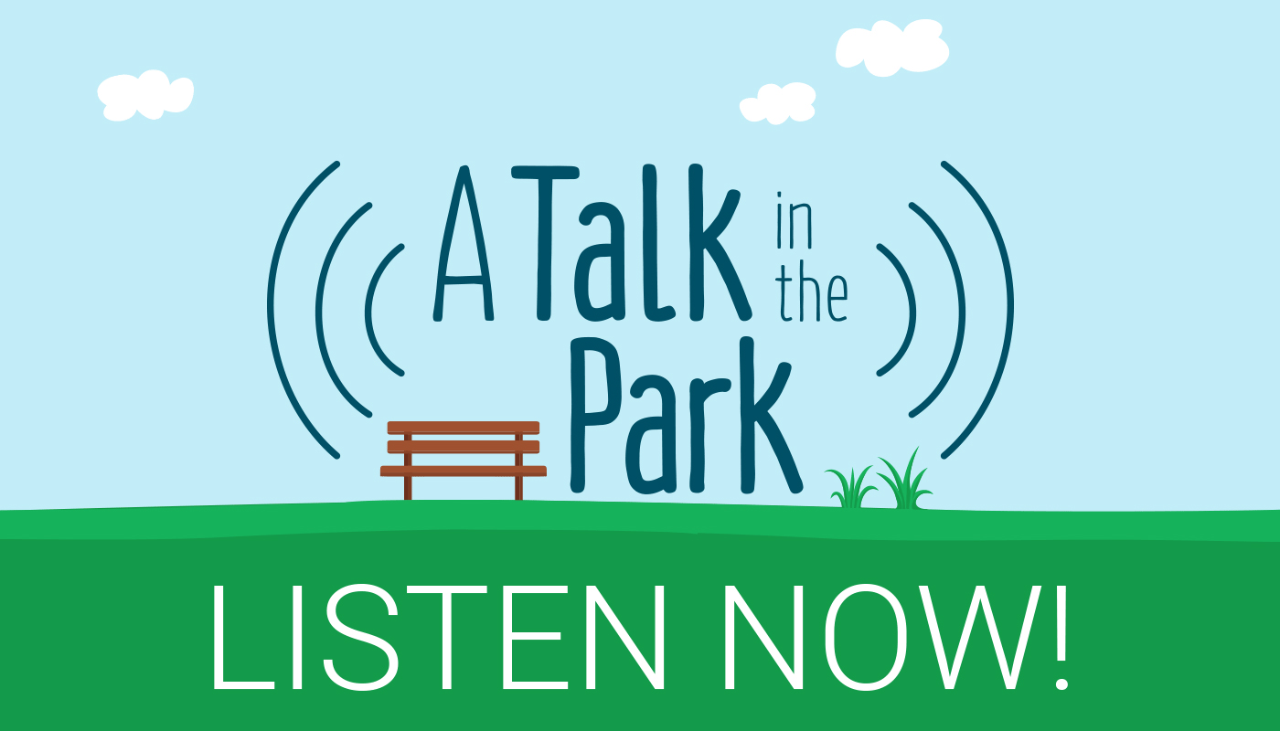 A Talk in the Park Podcast graphic
