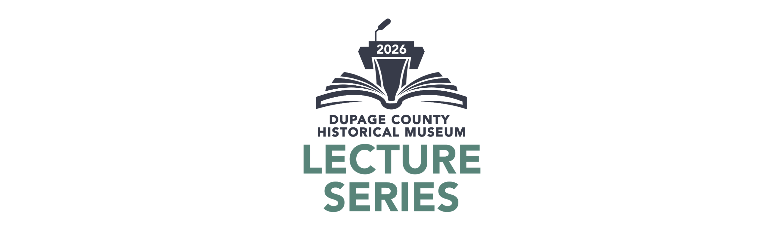 DuPage Historical Museum Lecture Series 2026 logo