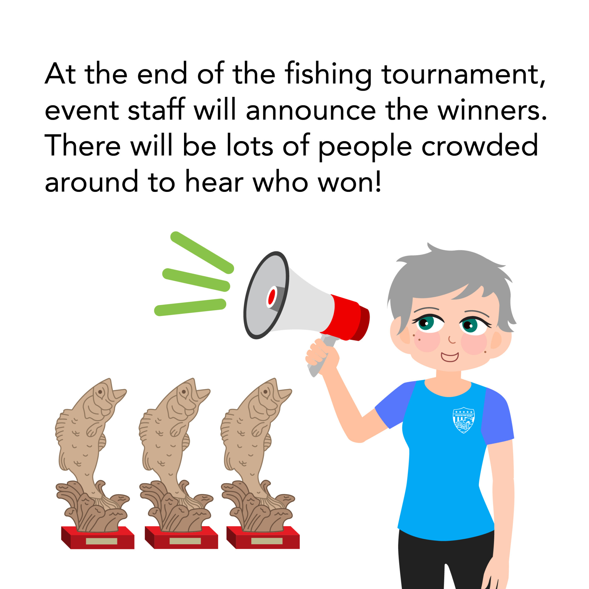 Fish-O-Rama Social Story 2025_16 Event staff will announce the winners