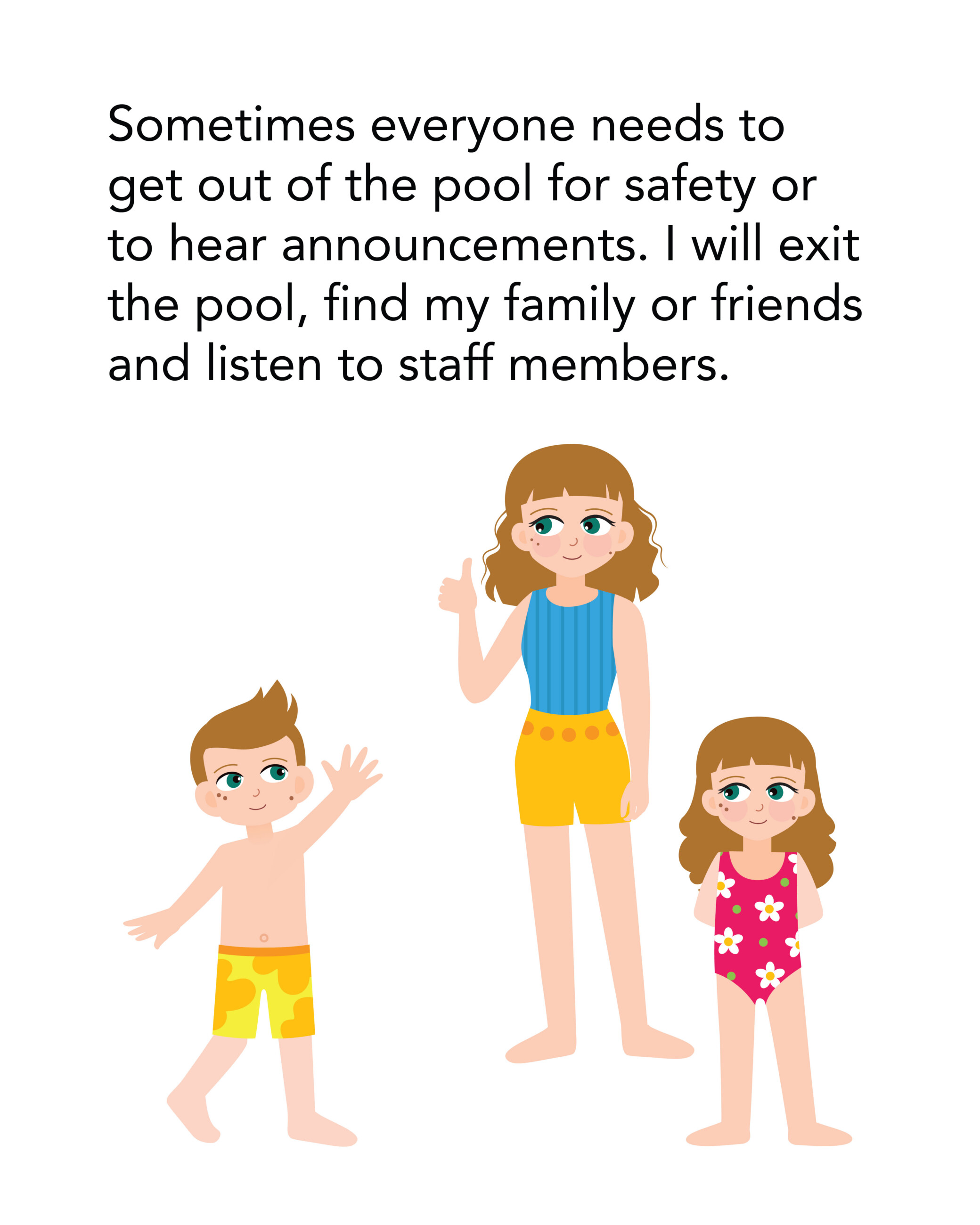SS Northside Pool_23 Sometimes everyone needs to get out of the pool for safety or to hear announcements. I will exit the pool, find my family or friends and listen to staff members.