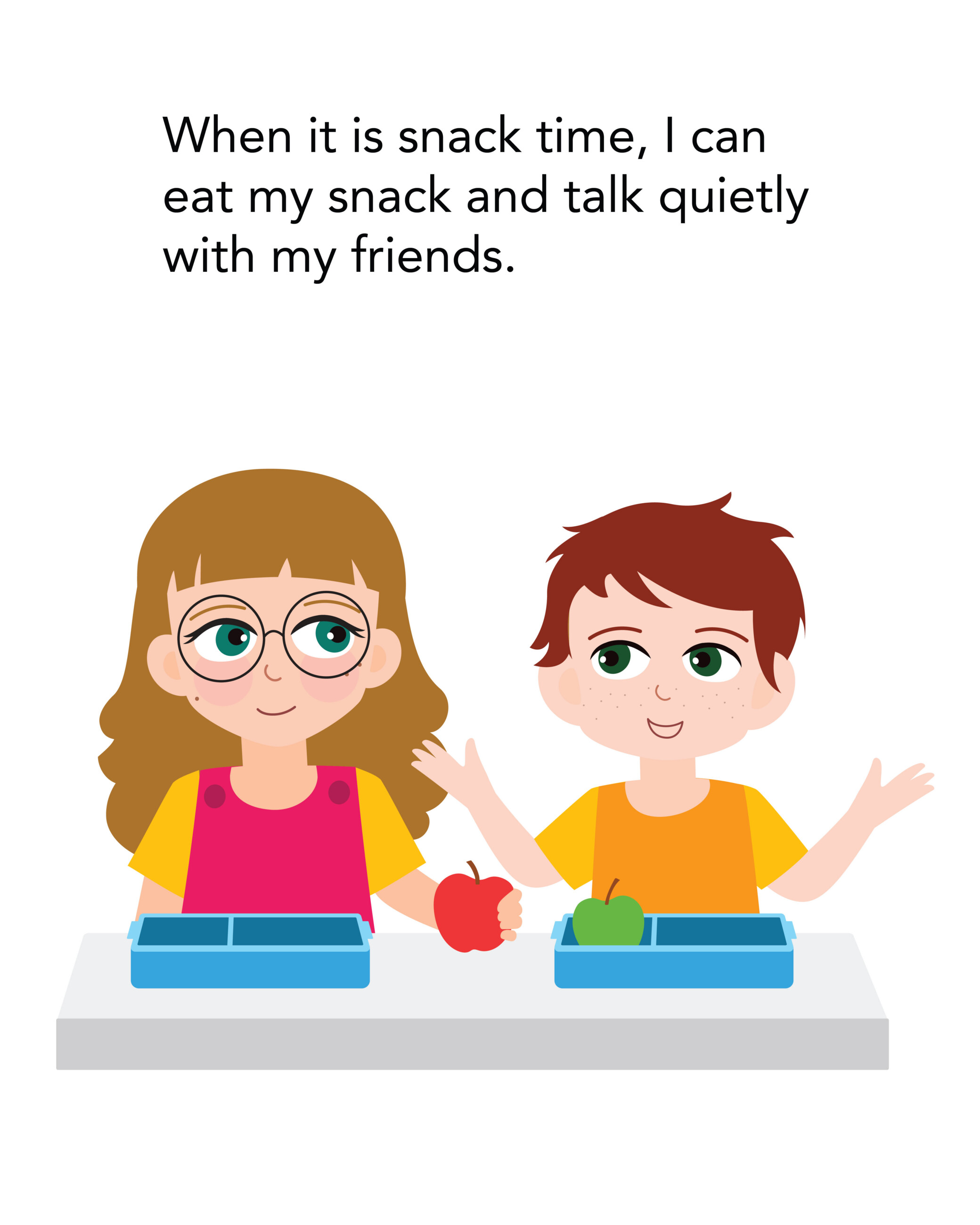 SS Wide Horizons 2026-16 When it is snack time, I can eat my snack and talk quietly with my friends.