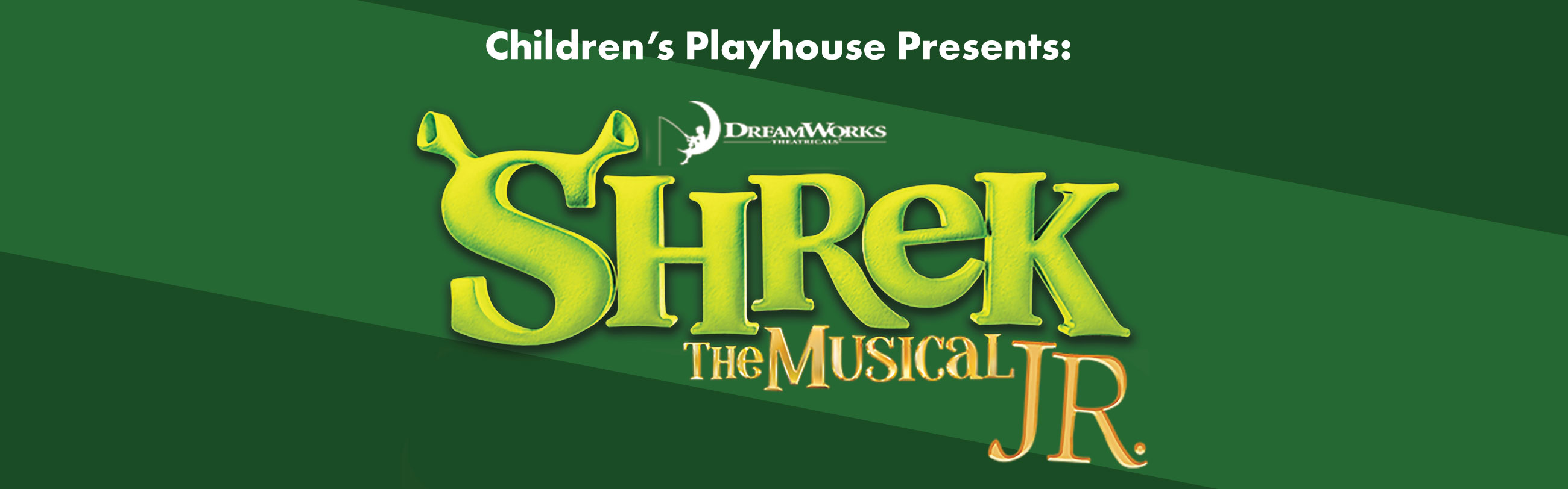 Children's Playhouse presents, Dreamworks Shrek the Musical JR.