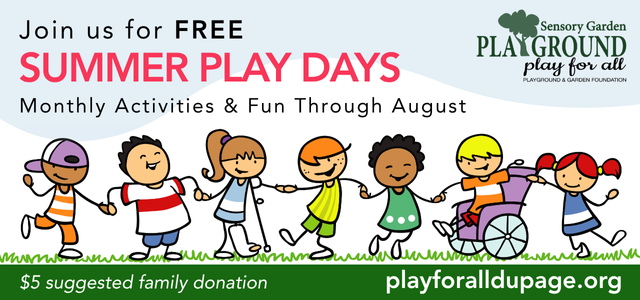 Join us for FREE Summer Play Days through August at Sensory Garden Playground